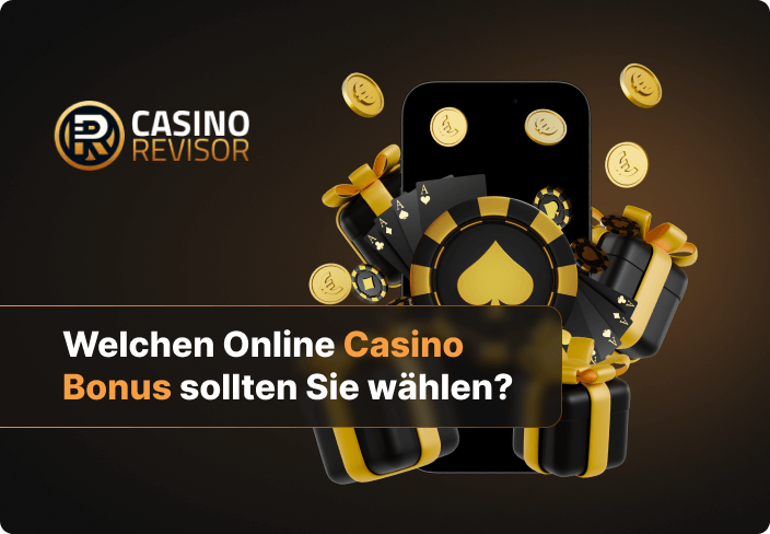 Welchen Online Casino Bonus sollten Sie wählen?