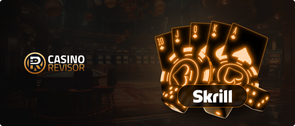 Casinos with Skrill